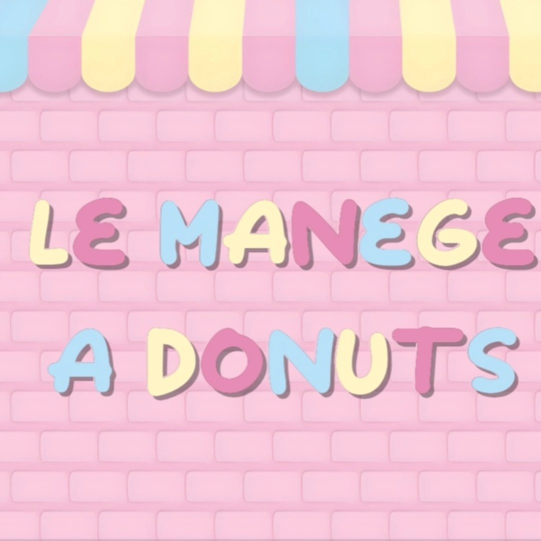 Le Manege À Donuts